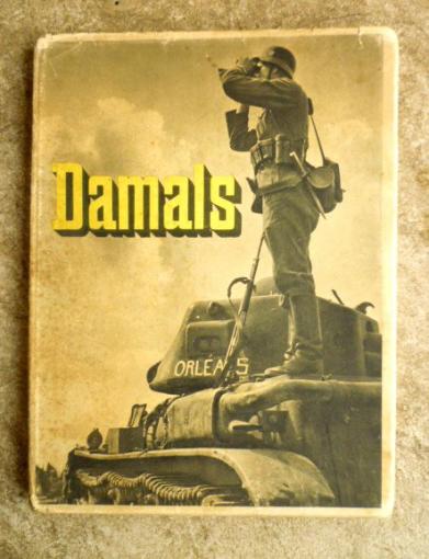 DAMALS, HISTORY OF THE TOTENKOPF DIVISWION IN FRANCE 1940.