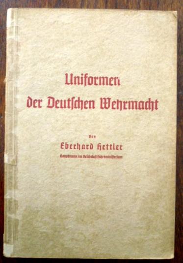 UNIFORMEN DER DEUTSCHEN WEHRMACHT, HETTLER.